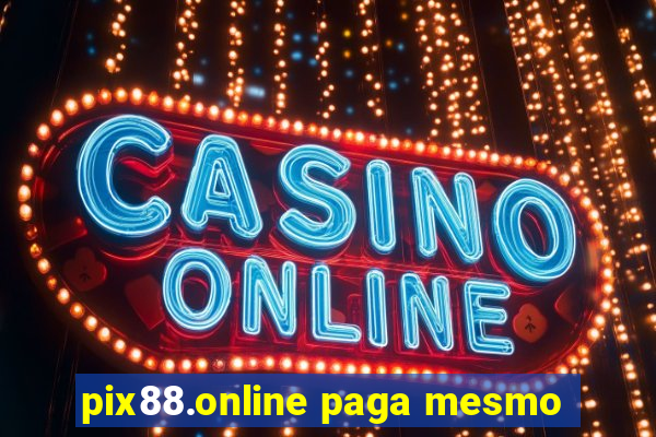 pix88.online paga mesmo